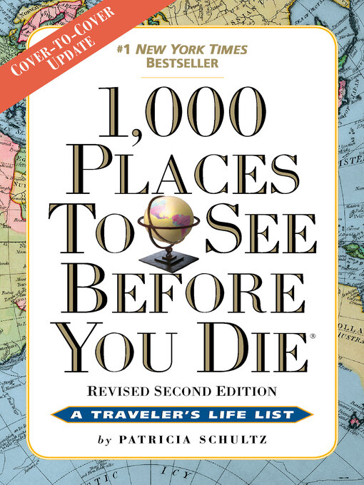 Title details for 1,000 Places to See Before You Die by Patricia Schultz - Wait list